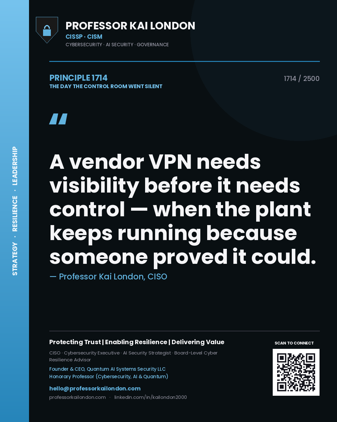 Professor Kai London principle 1714: A vendor VPN needs visibility before it needs control — when the plant keeps running because someone proved it could.