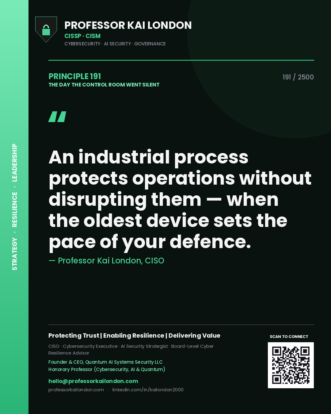 Quote card by Professor Kai London reading 'An industrial process protects operations without disrupting them — when the oldest device sets the pace of your defence.'. From the book The Day the Control Room Went Silent.