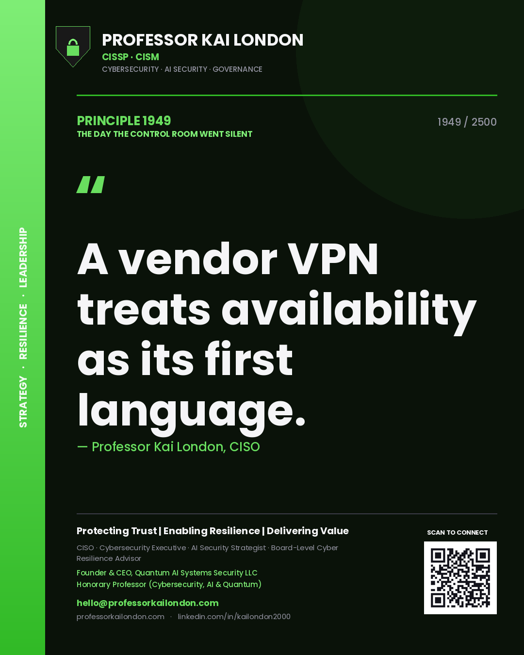 Professor Kai London principle 1949: A vendor VPN treats availability as its first language.