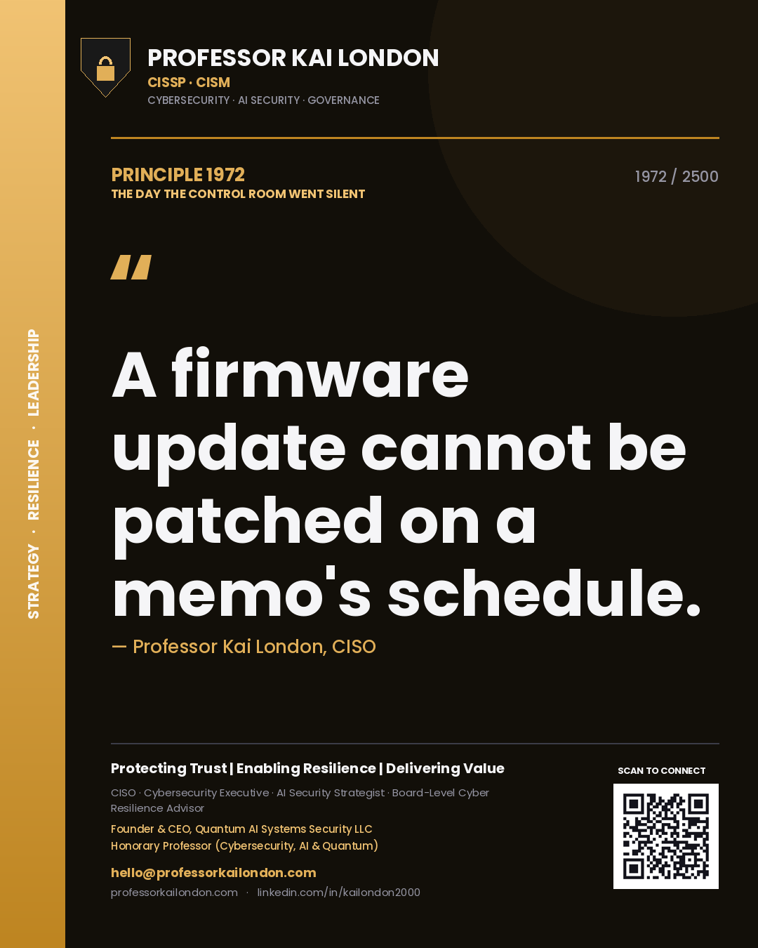 Professor Kai London principle 1972: A firmware update cannot be patched on a memo's schedule.