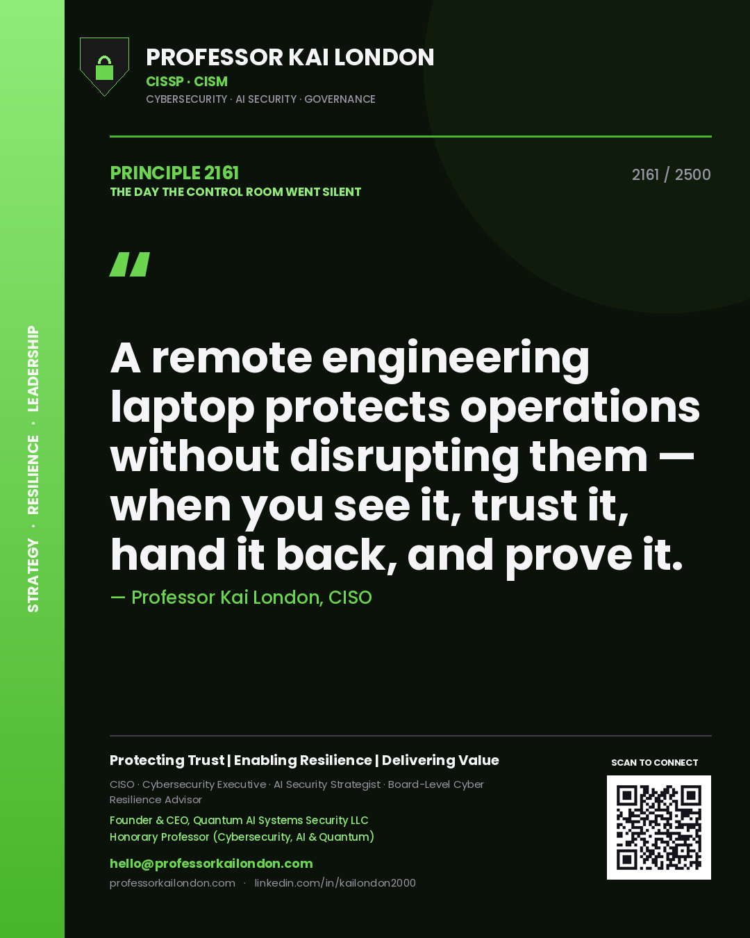 Quote card by Professor Kai London reading 'A remote engineering laptop protects operations without disrupting them — when you see it, trust it, hand it back, and prove it.'. From the book The Day the Control Room Went Silent.