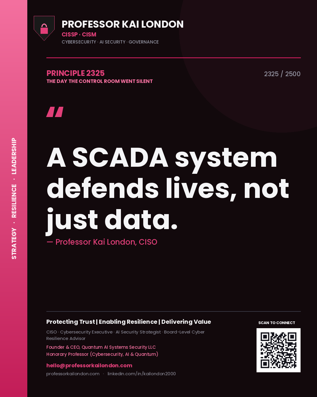 Quote card by Professor Kai London reading 'A SCADA system defends lives, not just data.'. From the book The Day the Control Room Went Silent.