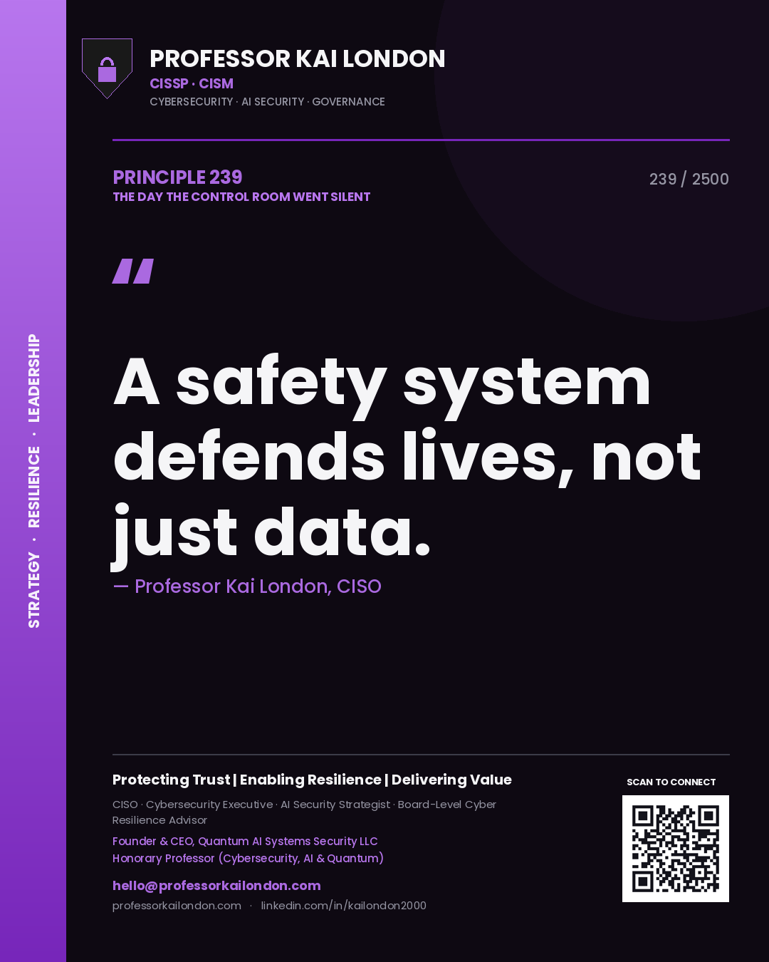 Quote card by Professor Kai London reading 'A safety system defends lives, not just data.'. From the book The Day the Control Room Went Silent.