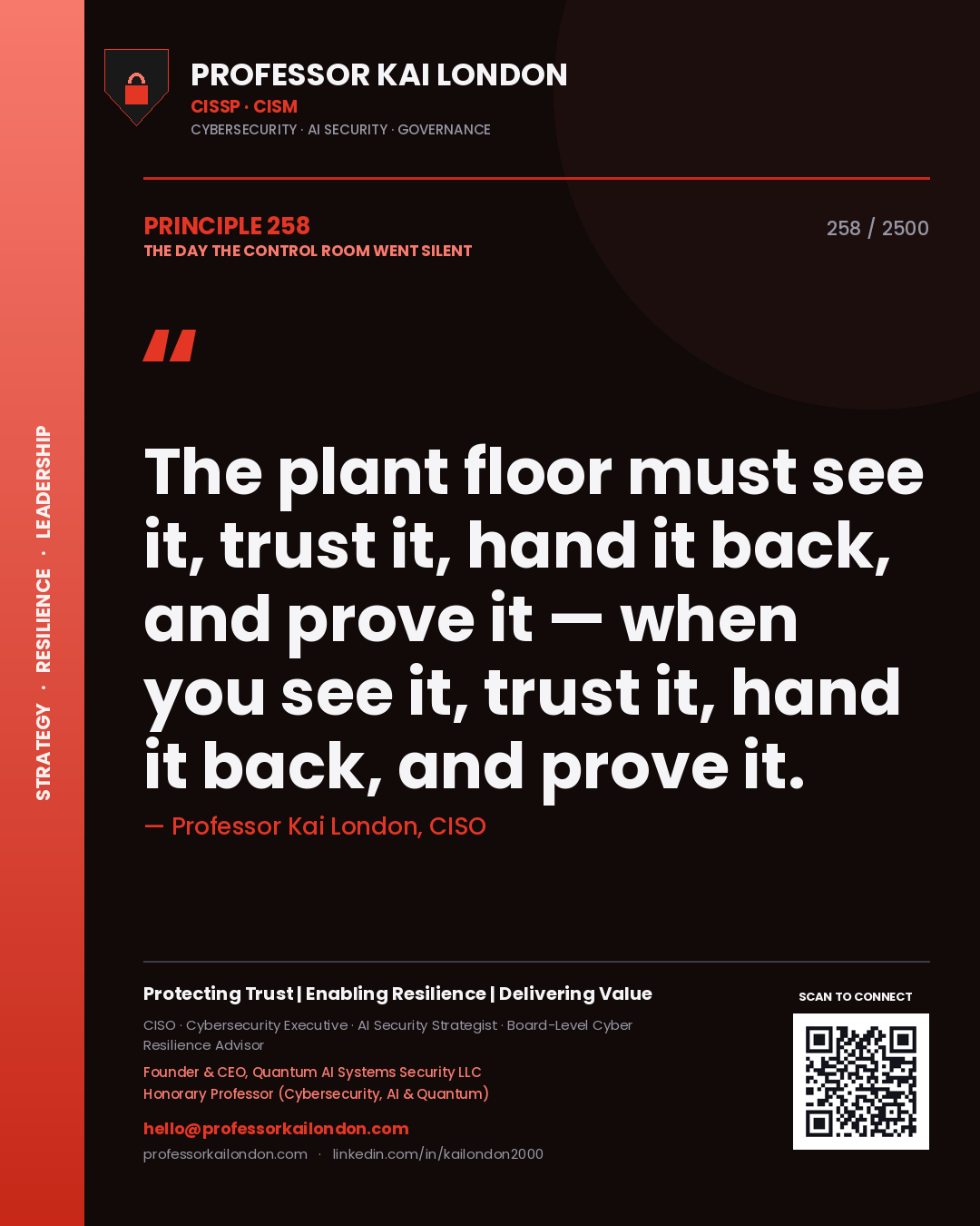 Quote card by Professor Kai London reading 'The plant floor must see it, trust it, hand it back, and prove it — when you see it, trust it, hand it back, and prove it.'. From the book The Day the Control Room Went Silent.