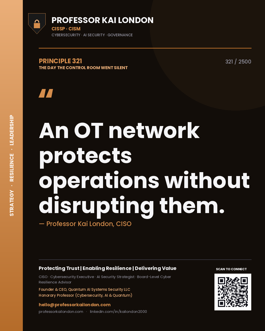 Quote card by Professor Kai London reading 'An OT network protects operations without disrupting them.'. From the book The Day the Control Room Went Silent.