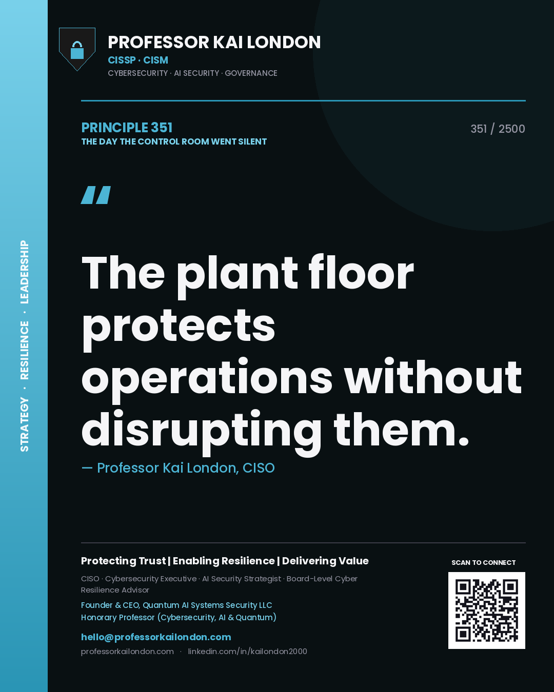 Quote card by Professor Kai London reading 'The plant floor protects operations without disrupting them.'. From the book The Day the Control Room Went Silent.