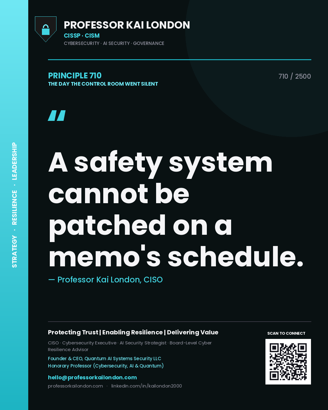 Quote card by Professor Kai London reading 'A safety system cannot be patched on a memo's schedule.'. From the book The Day the Control Room Went Silent.