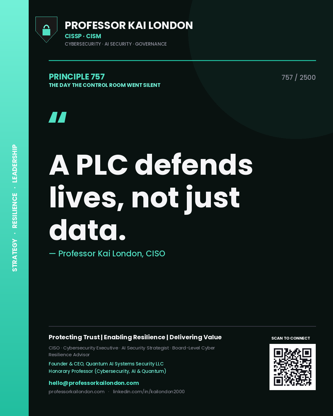 Professor Kai London principle 757: A PLC defends lives, not just data.