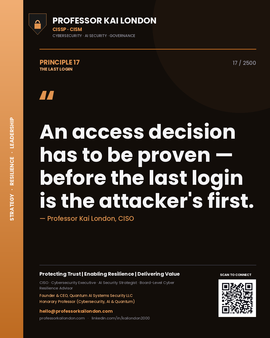 Quote card by Professor Kai London reading 'An access decision has to be proven — before the last login is the attacker's first.'. From the book The Last Login.