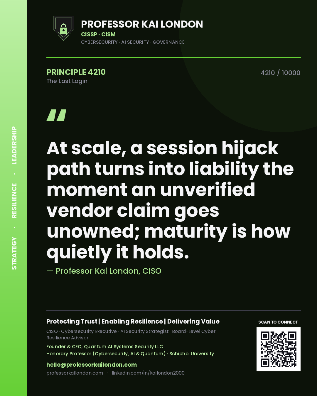Professor Kai London principle 4210: At scale, a session hijack path turns into liability the moment an unverified vendor claim goes unowned; maturity is how quietly it holds.