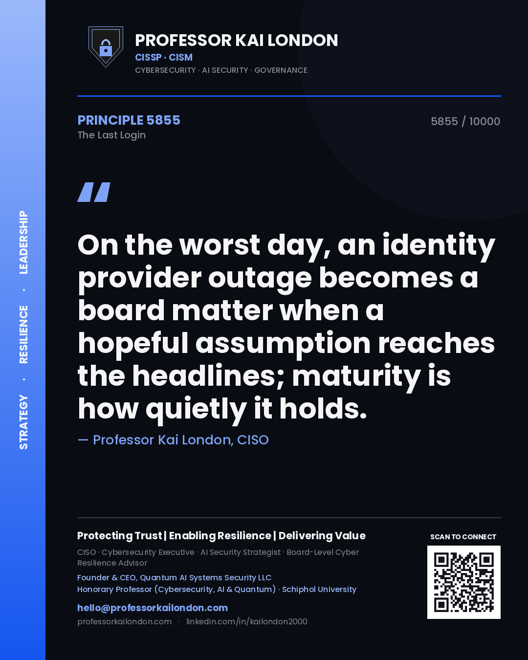 Professor Kai London principle 5855: On the worst day, an identity provider outage becomes a board matter when a hopeful assumption reaches the headlines; maturity is how quietly it holds.
