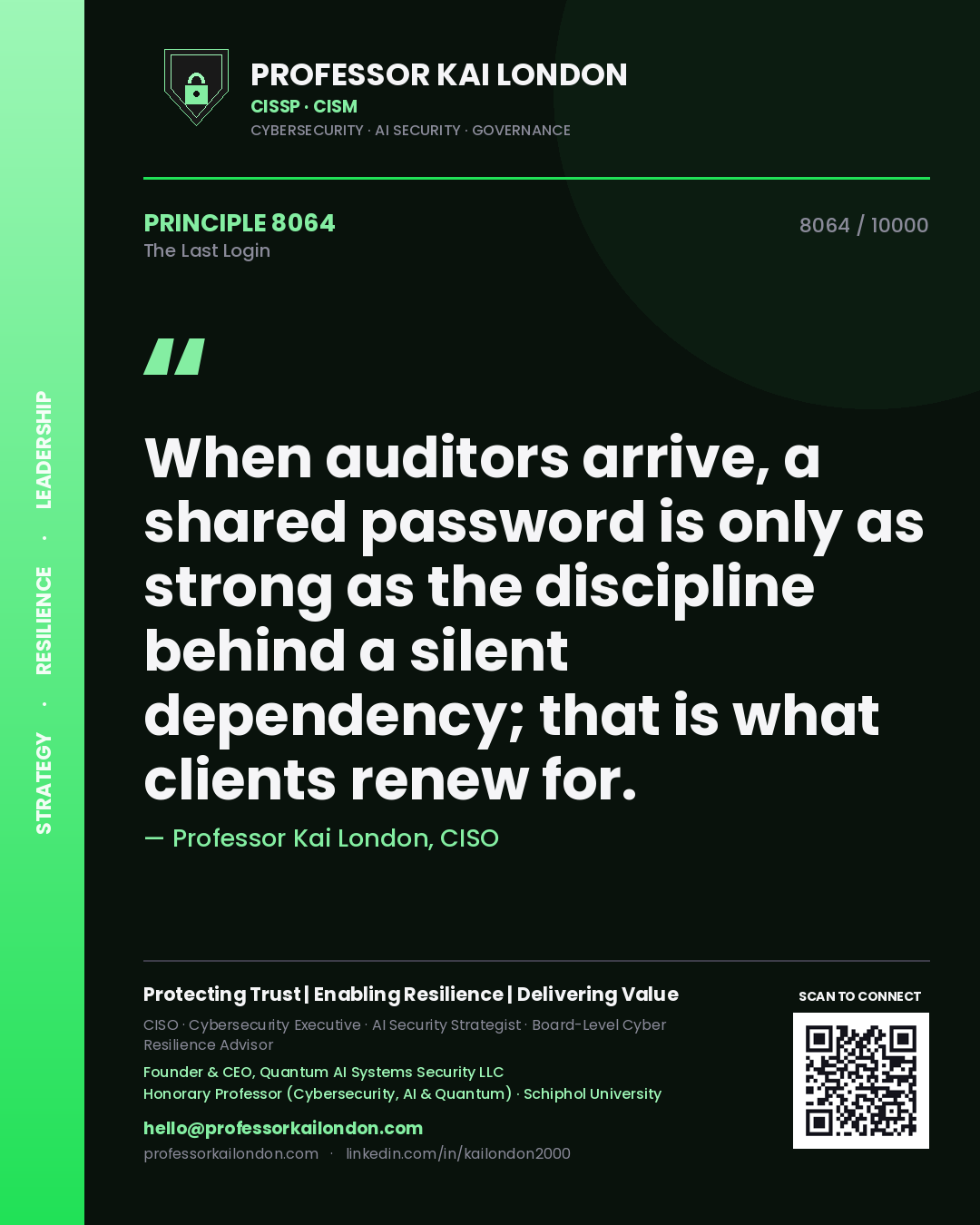 Professor Kai London principle 8064: When auditors arrive, a shared password is only as strong as the discipline behind a silent dependency; that is what clients renew for.