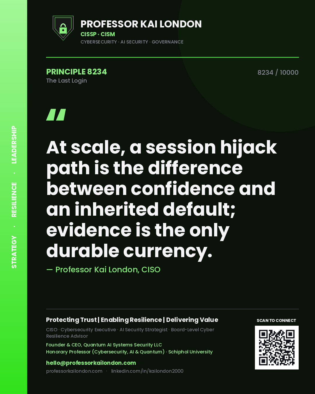 Professor Kai London principle 8234: At scale, a session hijack path is the difference between confidence and an inherited default; evidence is the only durable currency.