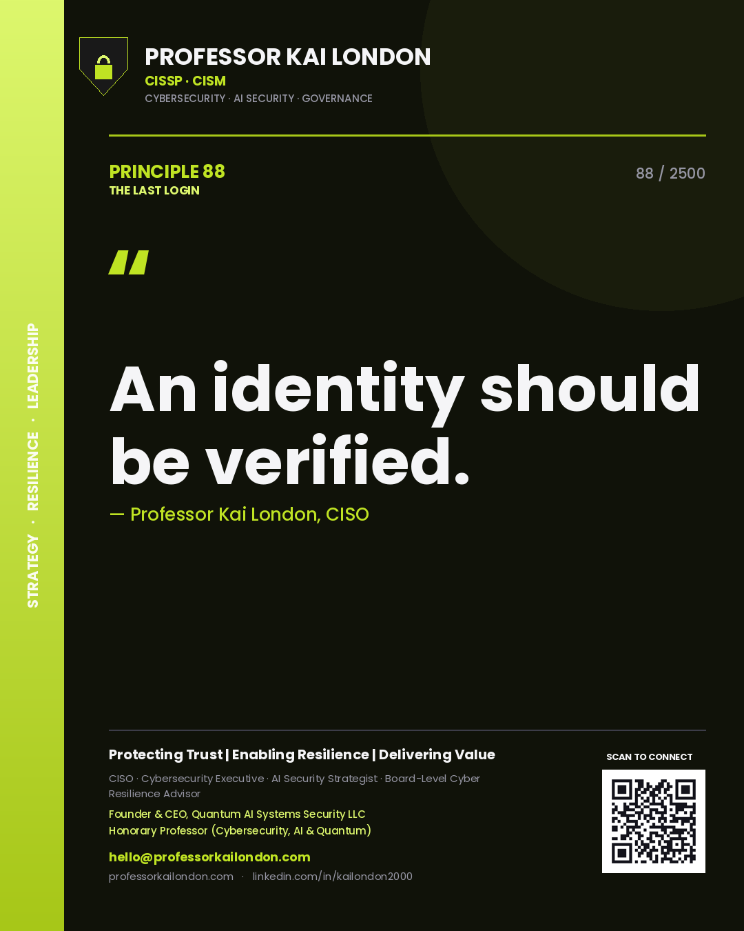 Quote card by Professor Kai London reading 'An identity should be verified.'. From the book The Last Login.