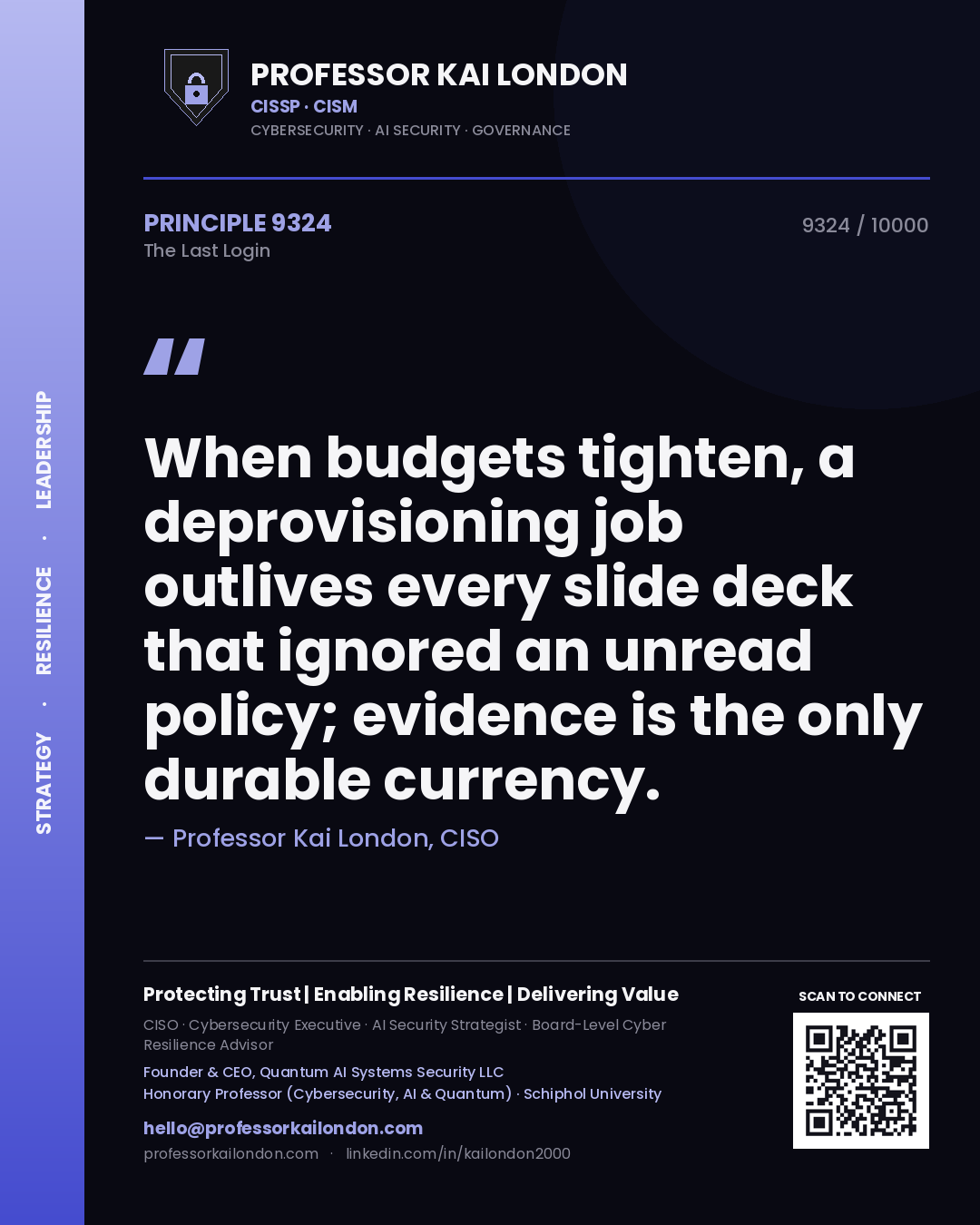 Professor Kai London principle 9324: When budgets tighten, a deprovisioning job outlives every slide deck that ignored an unread policy; evidence is the only durable currency.