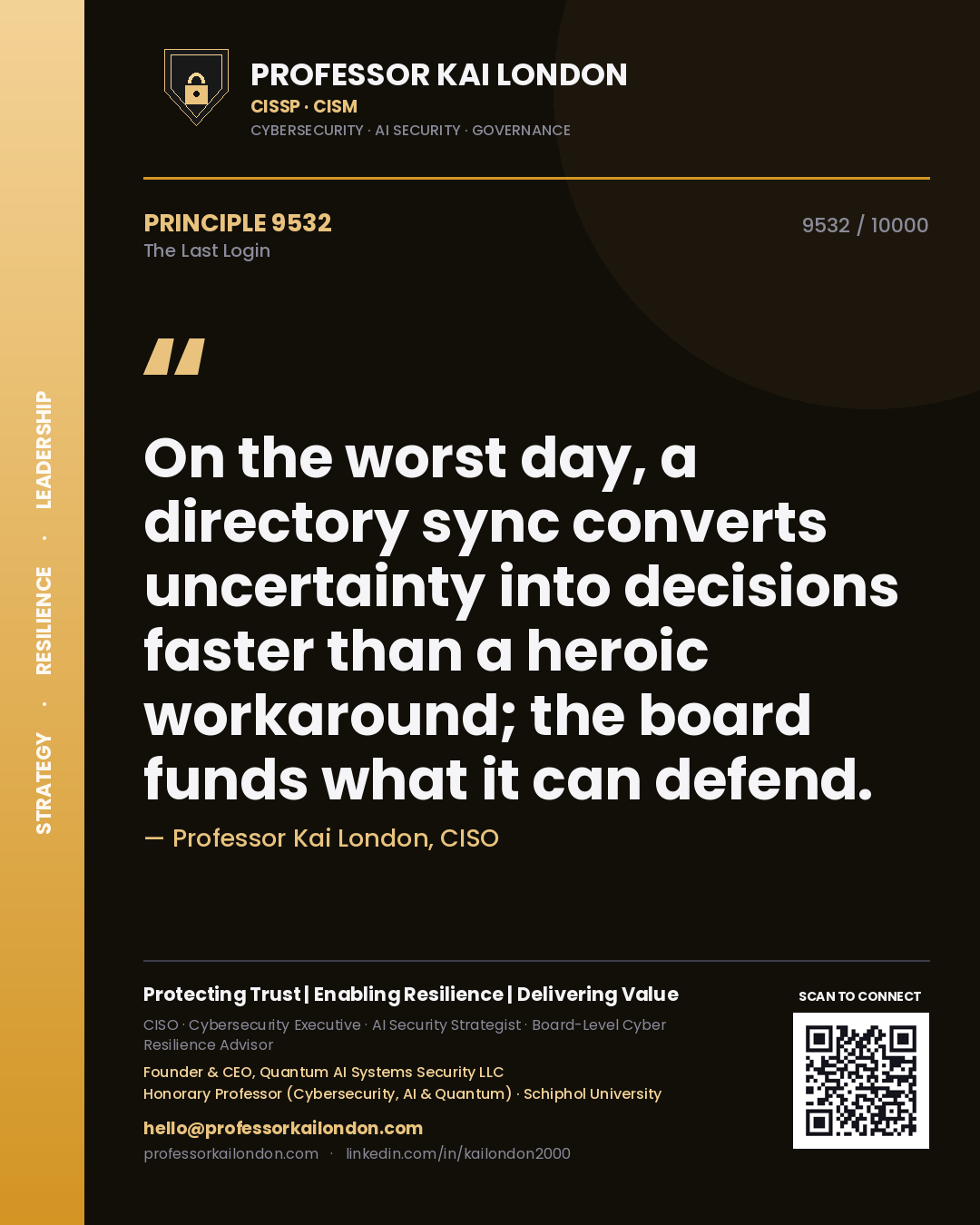 Professor Kai London principle 9532: On the worst day, a directory sync converts uncertainty into decisions faster than a heroic workaround; the board funds what it can defend.
