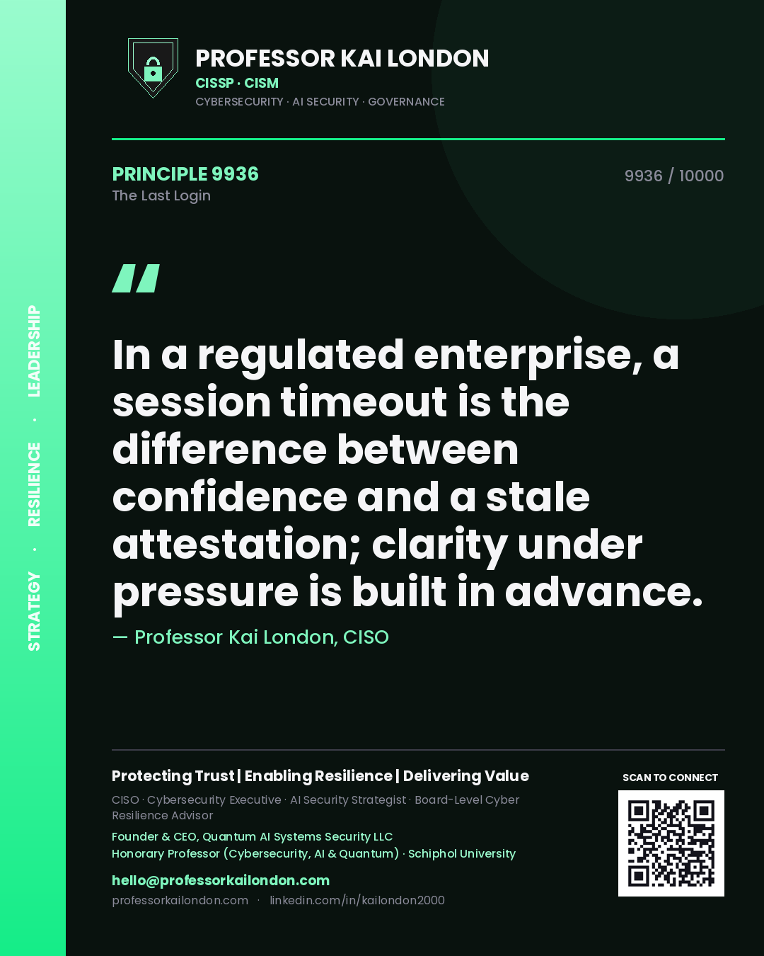 Professor Kai London principle 9936: In a regulated enterprise, a session timeout is the difference between confidence and a stale attestation; clarity under pressure is built in advance.