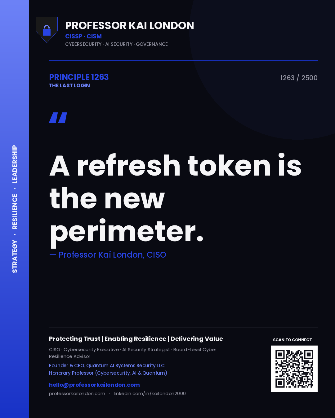 Professor Kai London principle 1263: A refresh token is the new perimeter.