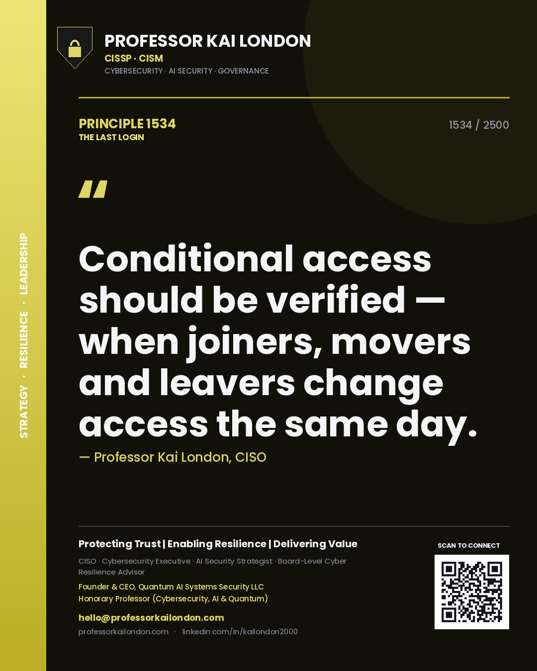 Quote card by Professor Kai London reading 'Conditional access should be verified — when joiners, movers and leavers change access the same day.'. From the book The Last Login.
