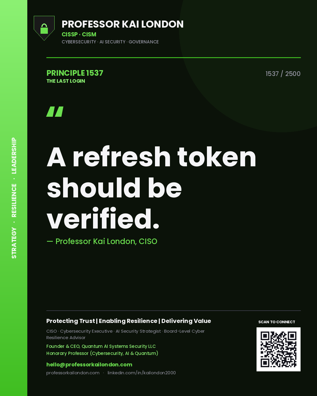 Quote card by Professor Kai London reading 'A refresh token should be verified.'. From the book The Last Login.