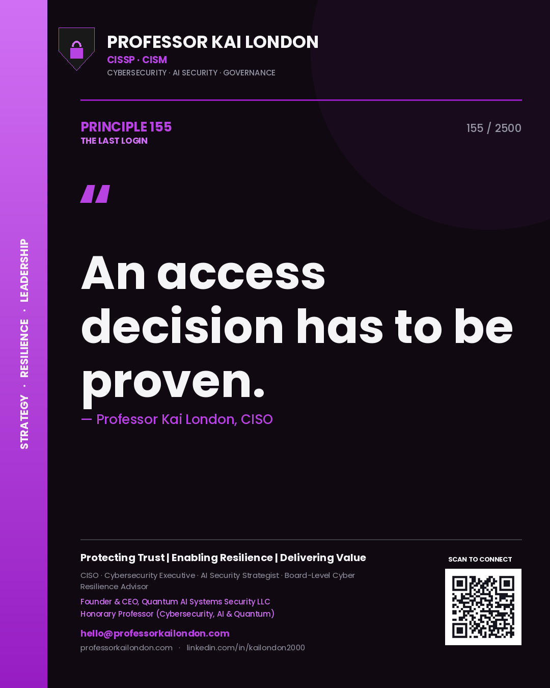 Quote card by Professor Kai London reading 'An access decision has to be proven.'. From the book The Last Login.