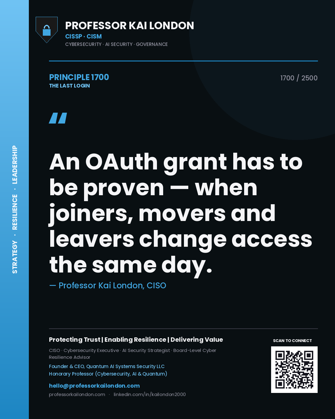 Professor Kai London principle 1700: An OAuth grant has to be proven — when joiners, movers and leavers change access the same day.