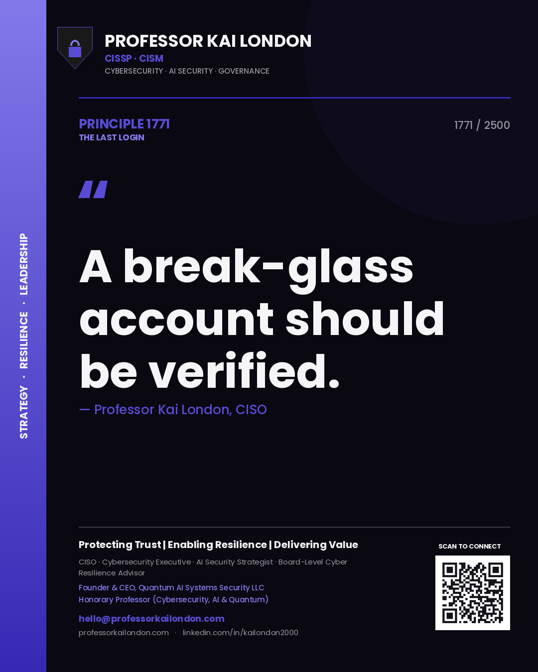 Quote card by Professor Kai London reading 'A break-glass account should be verified.'. From the book The Last Login.