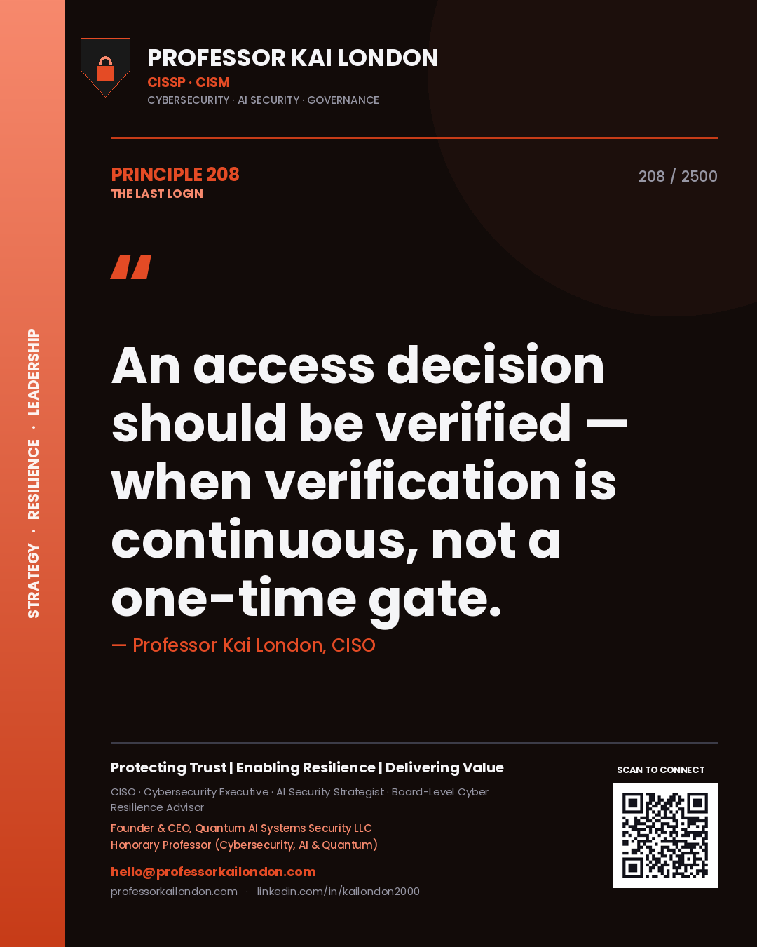 Quote card by Professor Kai London reading 'An access decision should be verified — when verification is continuous, not a one-time gate.'. From the book The Last Login.