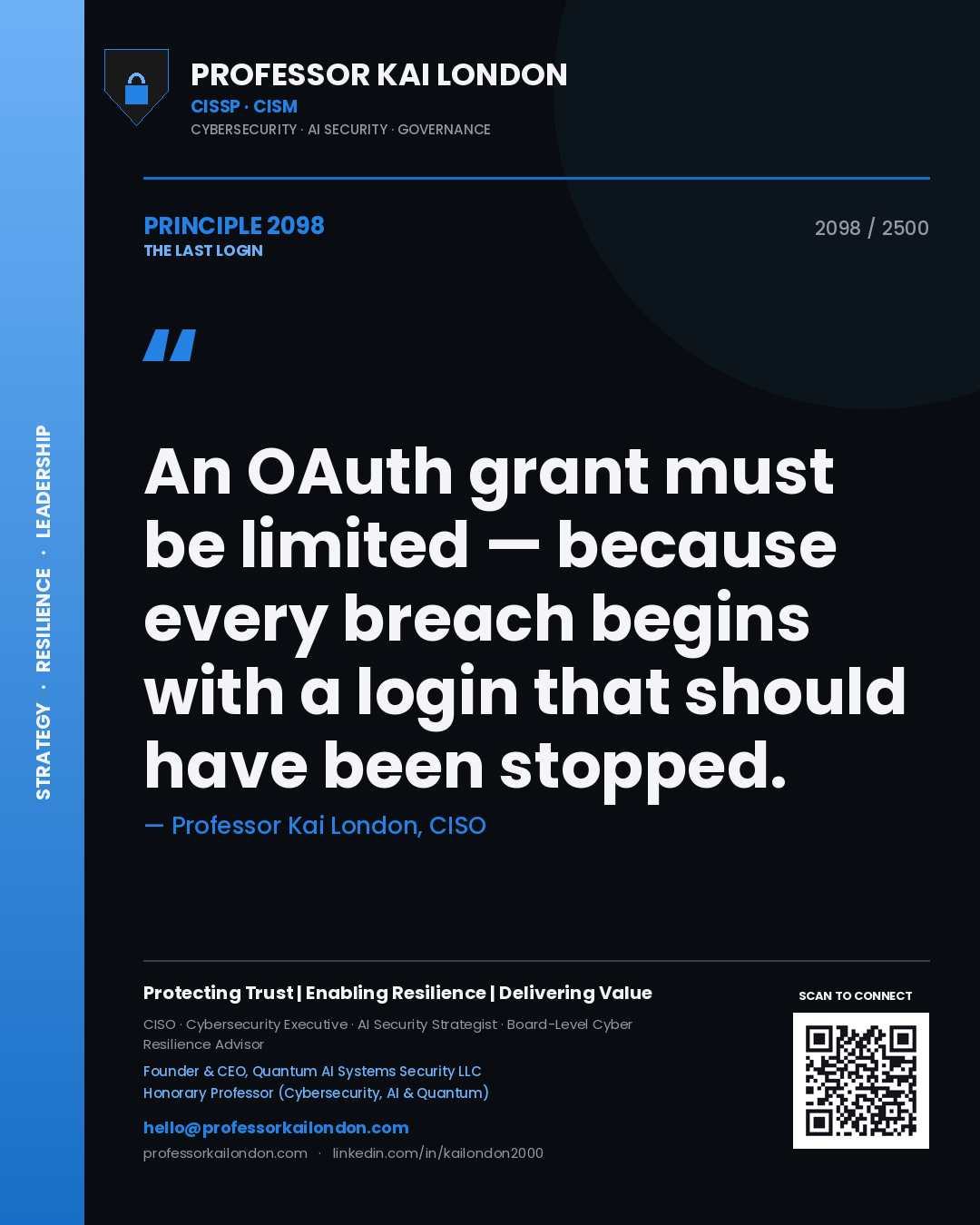 Quote card by Professor Kai London reading 'An OAuth grant must be limited — because every breach begins with a login that should have been stopped.'. From the book The Last Login.