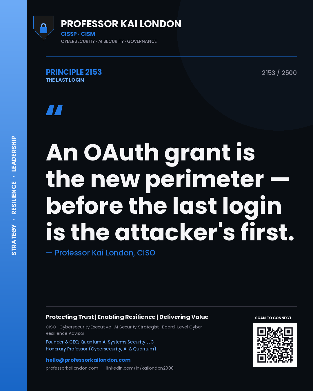 Quote card by Professor Kai London reading 'An OAuth grant is the new perimeter — before the last login is the attacker's first.'. From the book The Last Login.