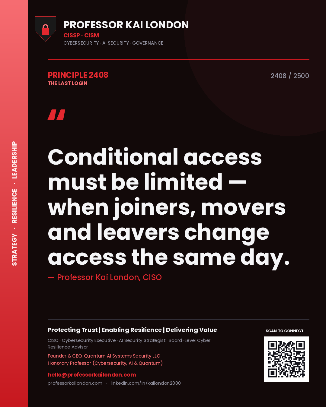 Quote card by Professor Kai London reading 'Conditional access must be limited — when joiners, movers and leavers change access the same day.'. From the book The Last Login.