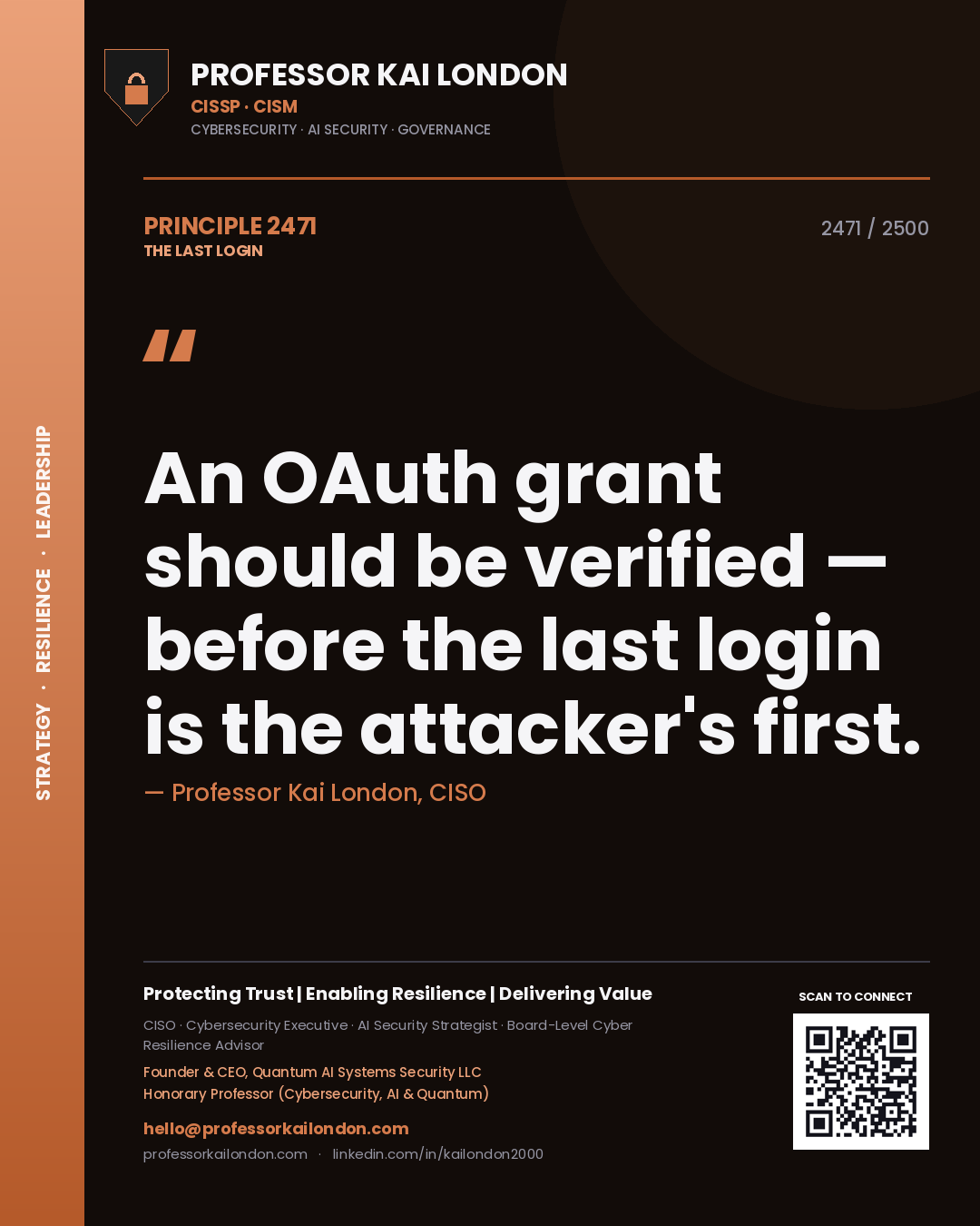 Quote card by Professor Kai London reading 'An OAuth grant should be verified — before the last login is the attacker's first.'. From the book The Last Login.
