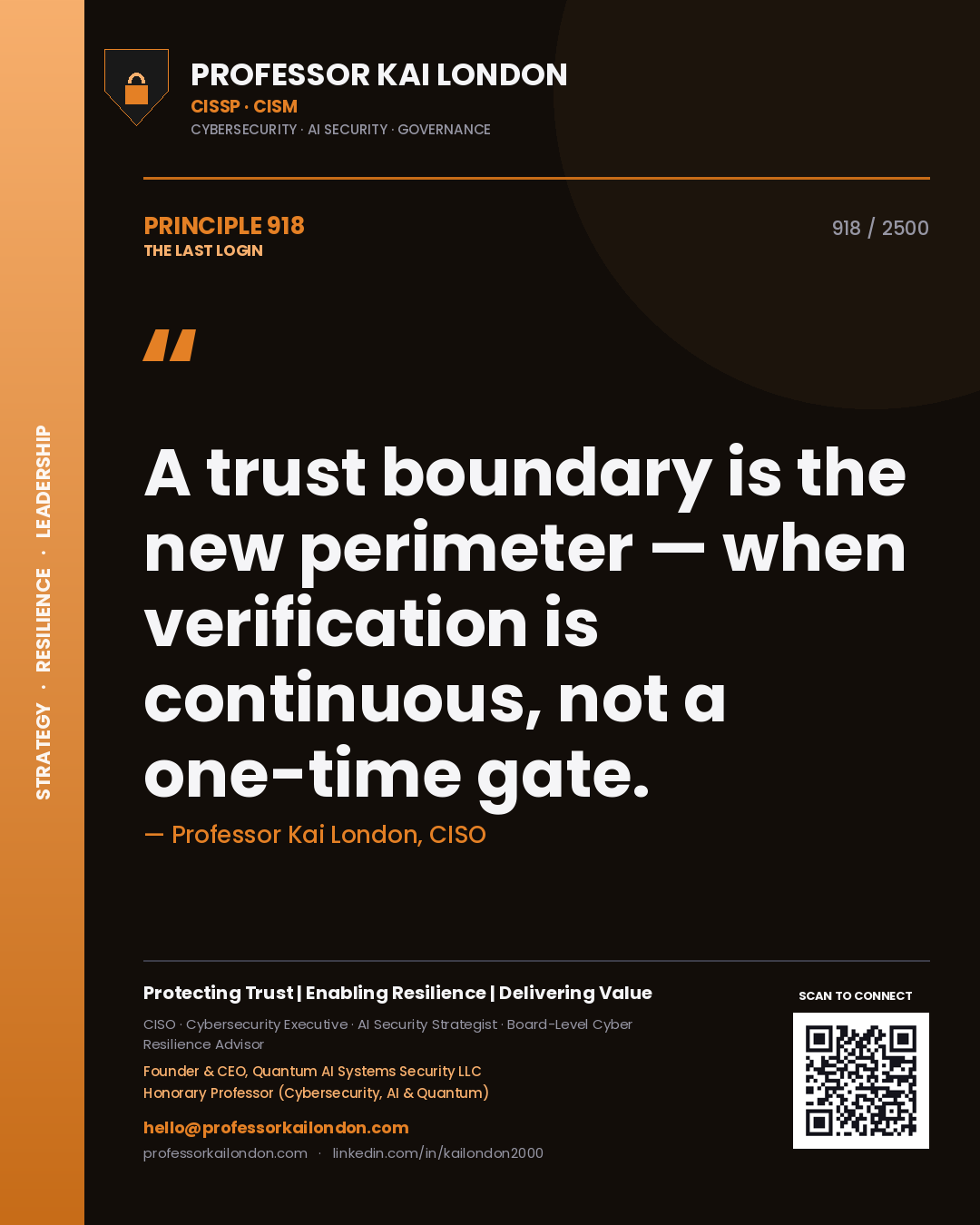 Quote card by Professor Kai London reading 'A trust boundary is the new perimeter — when verification is continuous, not a one-time gate.'. From the book The Last Login.