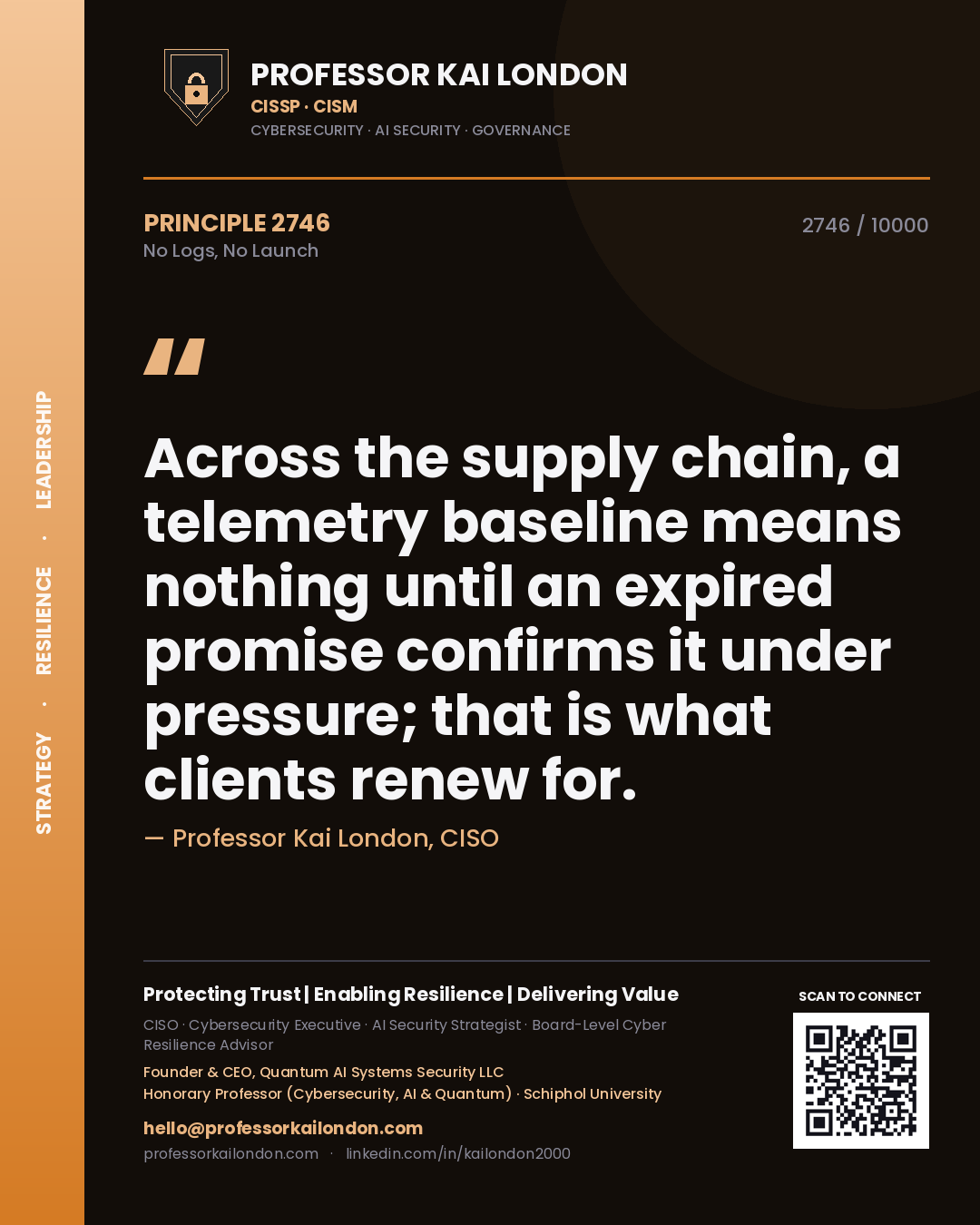Professor Kai London principle 2746: Across the supply chain, a telemetry baseline means nothing until an expired promise confirms it under pressure; that is what clients renew for.