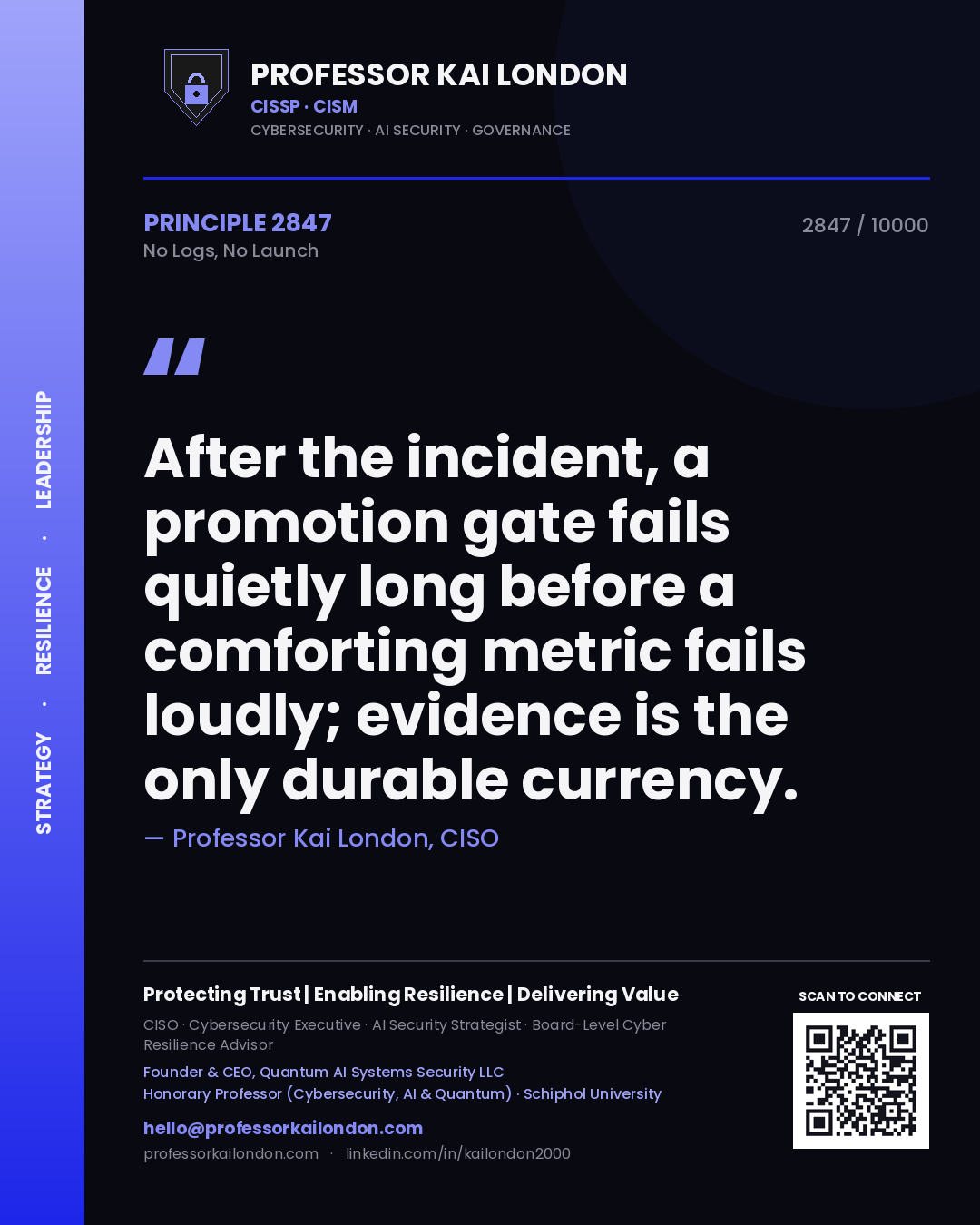 Professor Kai London principle 2847: After the incident, a promotion gate fails quietly long before a comforting metric fails loudly; evidence is the only durable currency.