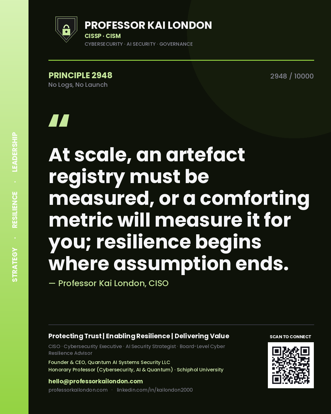 Professor Kai London principle 2948: At scale, an artefact registry must be measured, or a comforting metric will measure it for you; resilience begins where assumption ends.