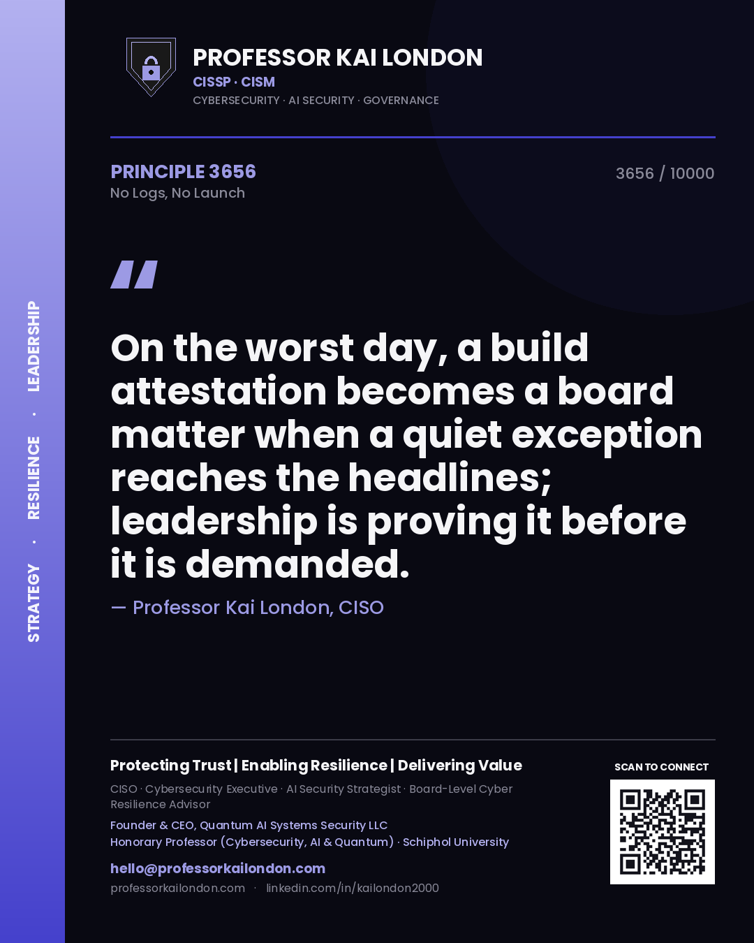 Professor Kai London principle 3656: On the worst day, a build attestation becomes a board matter when a quiet exception reaches the headlines; leadership is proving it before it is demanded.