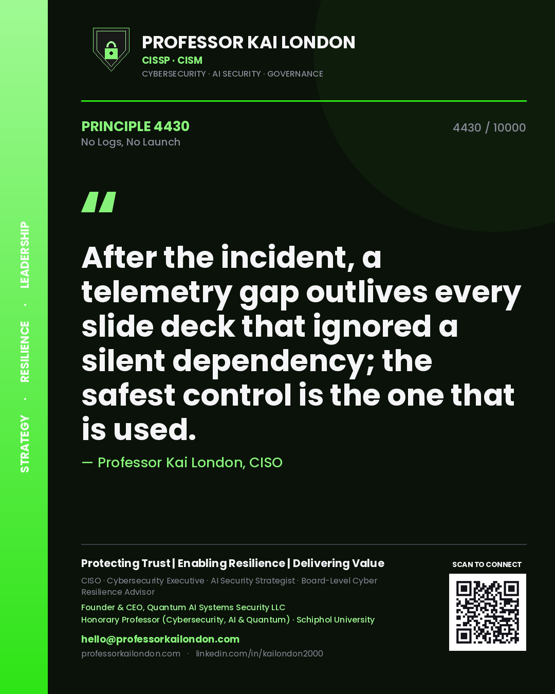 Professor Kai London principle 4430: After the incident, a telemetry gap outlives every slide deck that ignored a silent dependency; the safest control is the one that is used.