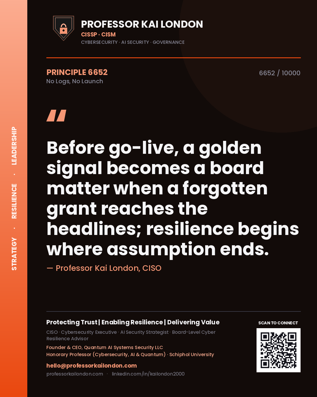 Professor Kai London principle 6652: Before go-live, a golden signal becomes a board matter when a forgotten grant reaches the headlines; resilience begins where assumption ends.