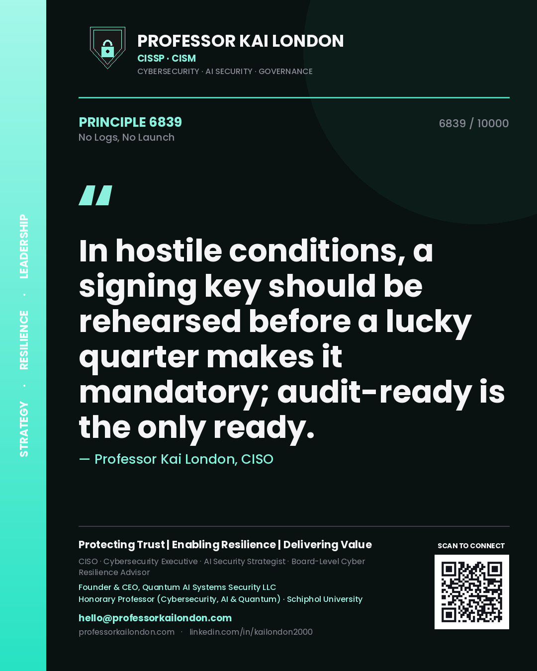 Professor Kai London principle 6839: In hostile conditions, a signing key should be rehearsed before a lucky quarter makes it mandatory; audit-ready is the only ready.