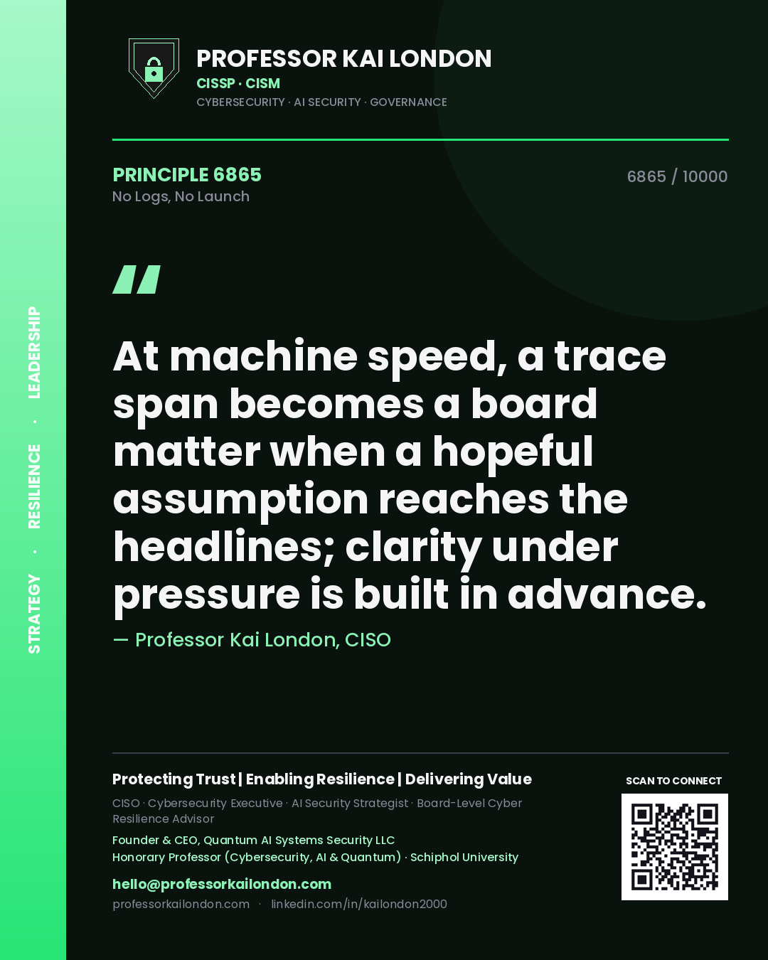 Professor Kai London principle 6865: At machine speed, a trace span becomes a board matter when a hopeful assumption reaches the headlines; clarity under pressure is built in advance.