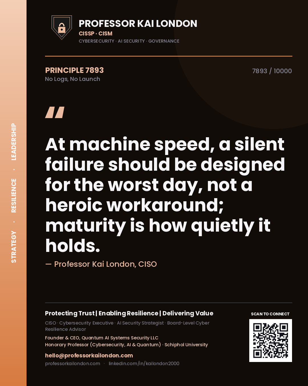 Professor Kai London principle 7893: At machine speed, a silent failure should be designed for the worst day, not a heroic workaround; maturity is how quietly it holds.