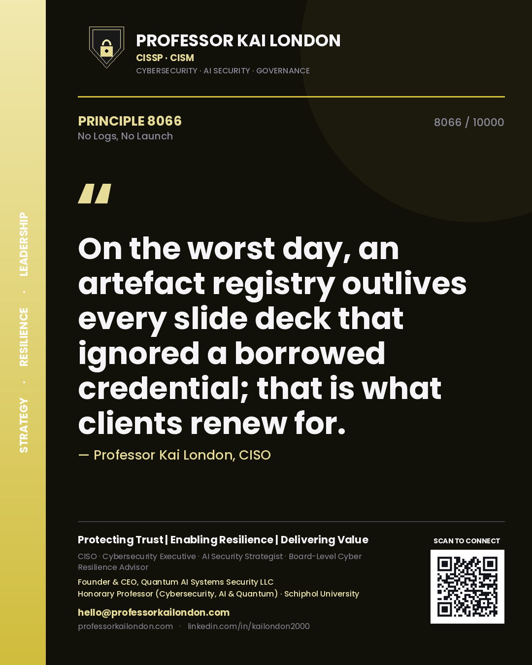 Professor Kai London principle 8066: On the worst day, an artefact registry outlives every slide deck that ignored a borrowed credential; that is what clients renew for.