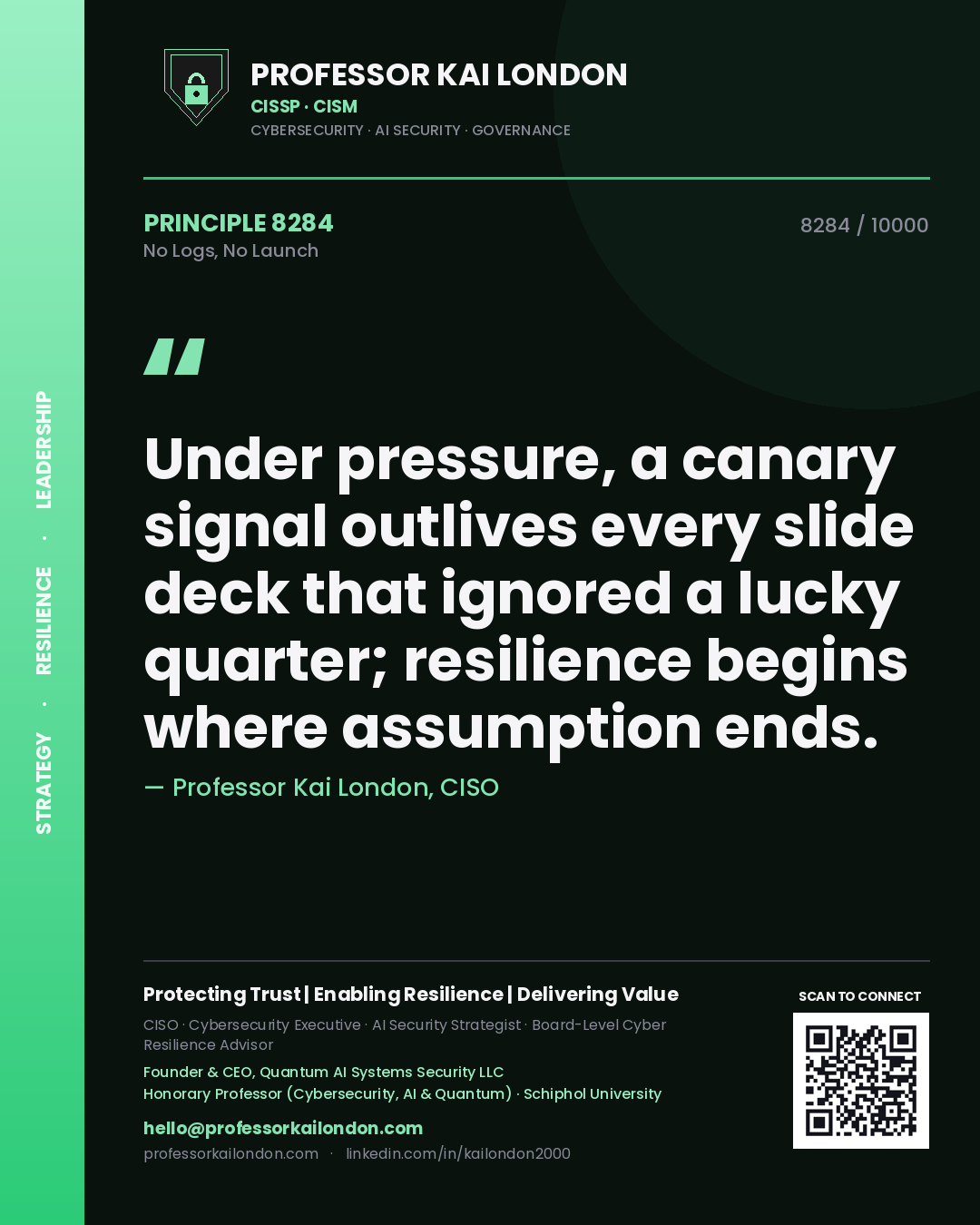 Professor Kai London principle 8284: Under pressure, a canary signal outlives every slide deck that ignored a lucky quarter; resilience begins where assumption ends.