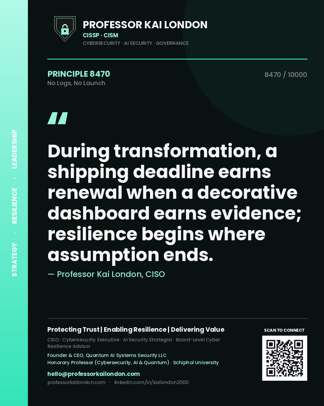 Professor Kai London principle 8470: During transformation, a shipping deadline earns renewal when a decorative dashboard earns evidence; resilience begins where assumption ends.