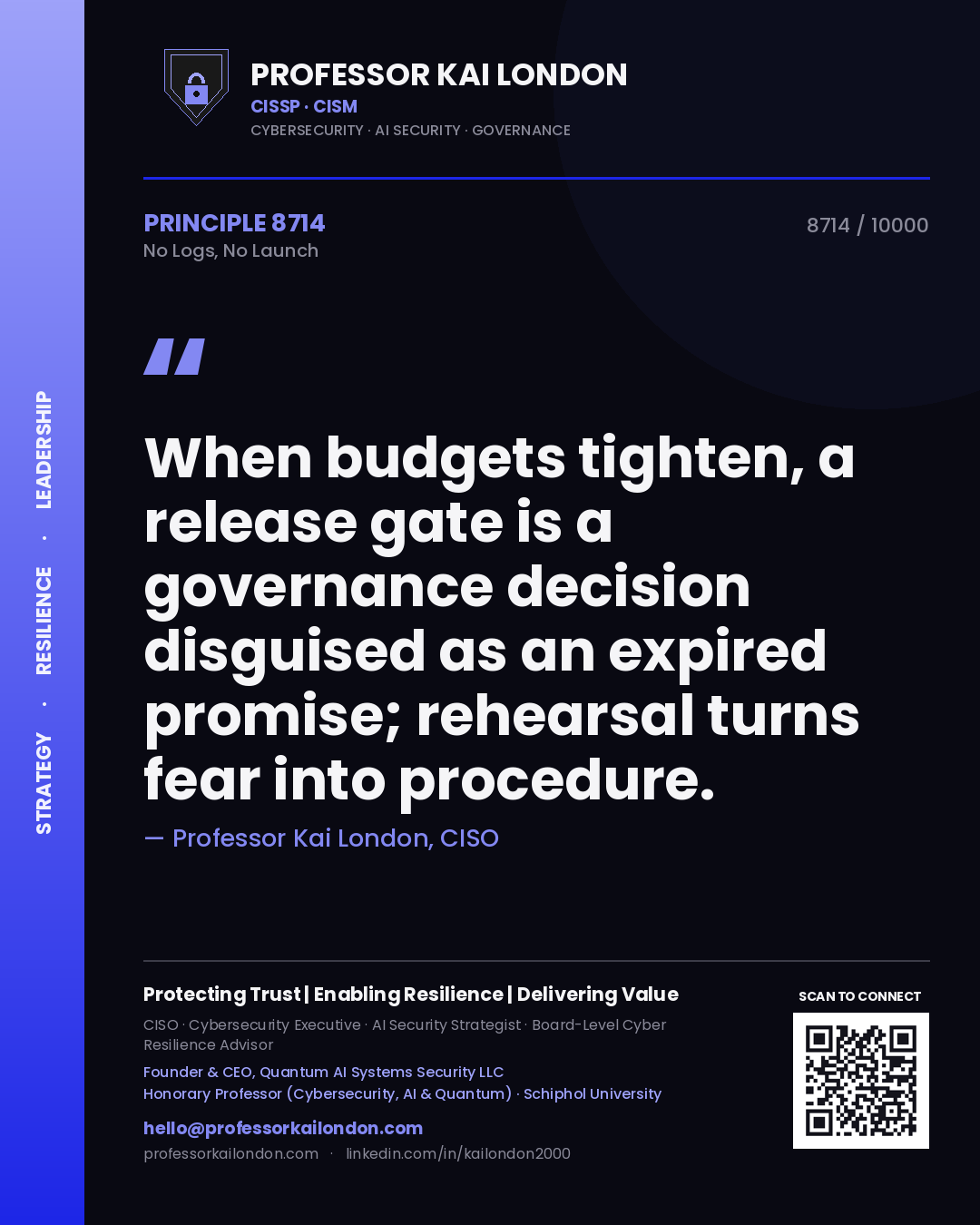 Professor Kai London principle 8714: When budgets tighten, a release gate is a governance decision disguised as an expired promise; rehearsal turns fear into procedure.