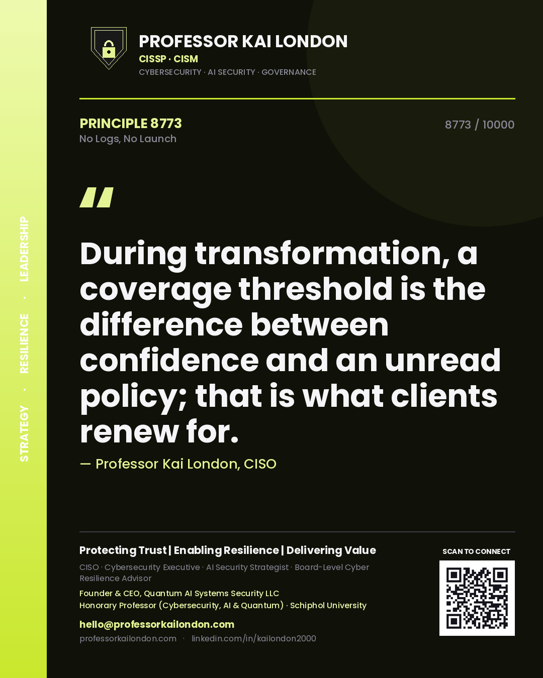 Professor Kai London principle 8773: During transformation, a coverage threshold is the difference between confidence and an unread policy; that is what clients renew for.