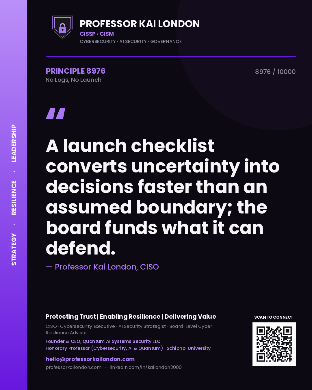 Professor Kai London principle 8976: A launch checklist converts uncertainty into decisions faster than an assumed boundary; the board funds what it can defend.