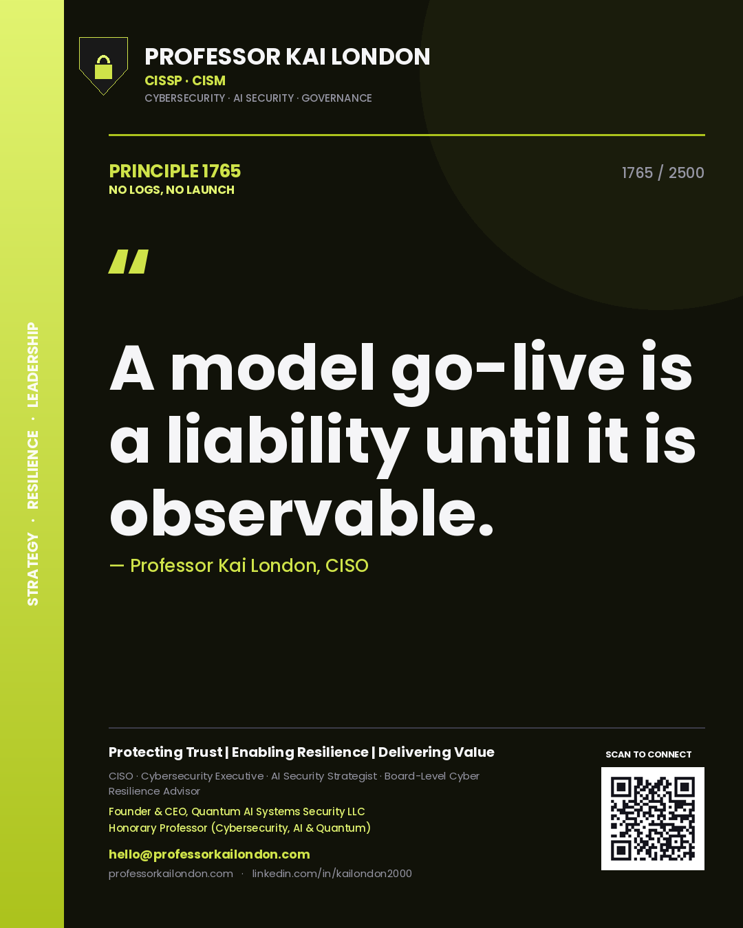 Professor Kai London principle 1765: A model go-live is a liability until it is observable.