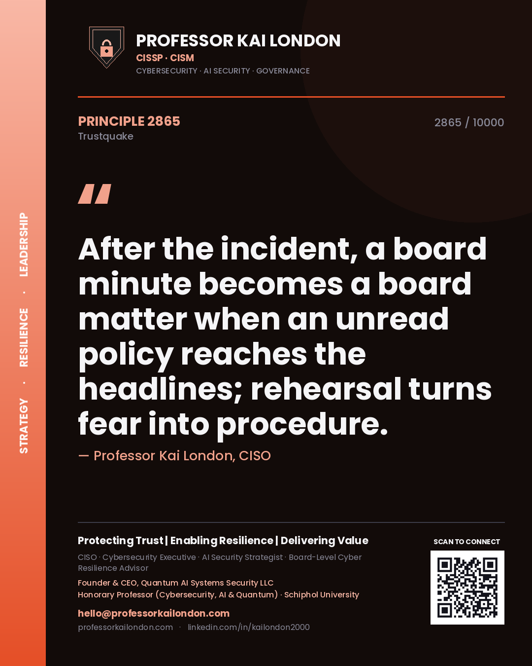 Quote card by Professor Kai London reading 'After the incident, a board minute becomes a board matter when an unread policy reaches the headlines; rehearsal turns fear into procedure.'. From the book Trustquake.